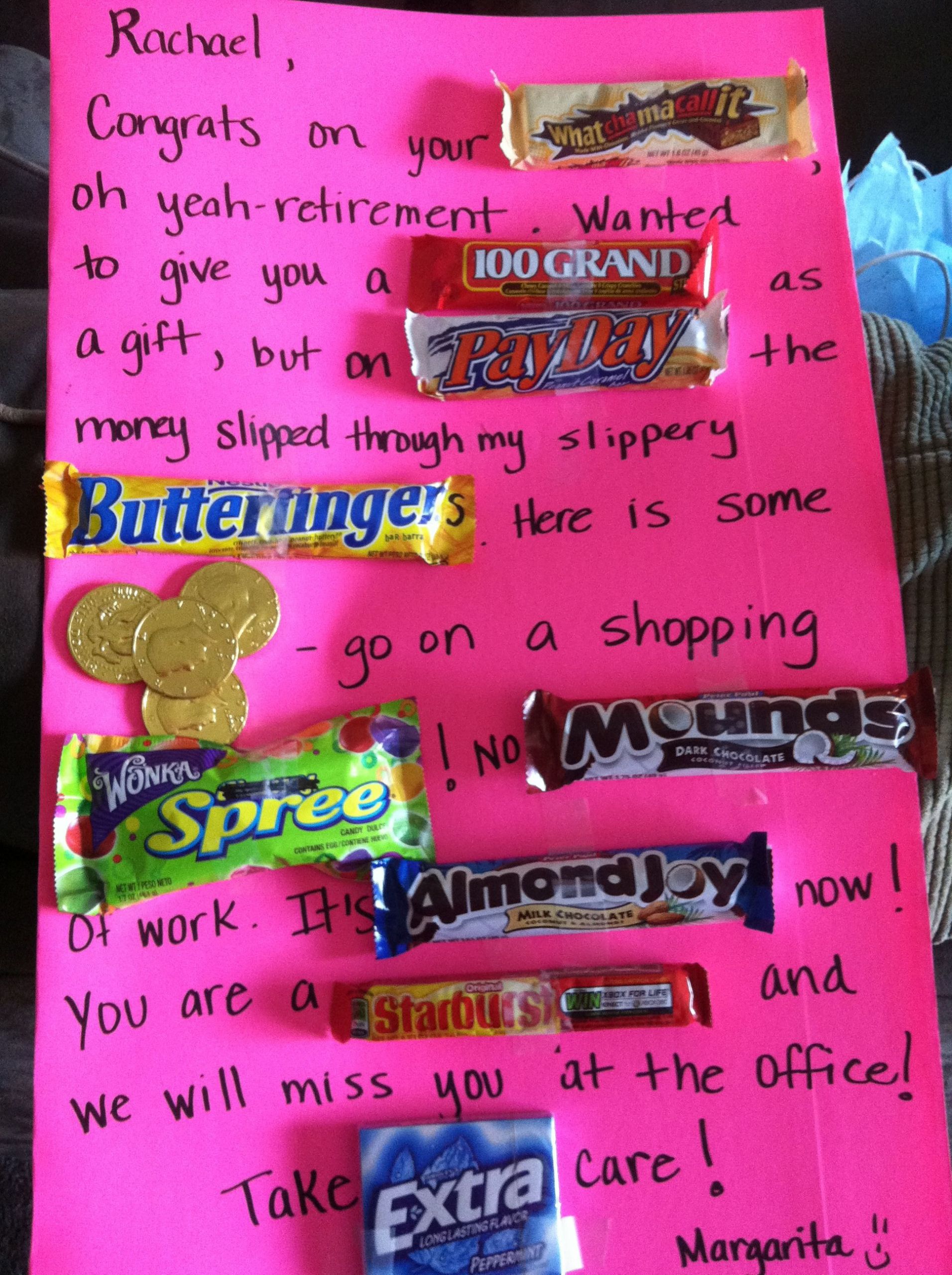 Coworker Retirement Party Ideas
 Candy card retirement Made this for my co worker friends