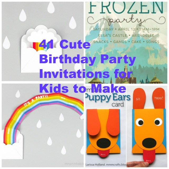 Create A Kids Party
 41 Printable Birthday Party Cards & Invitations for Kids