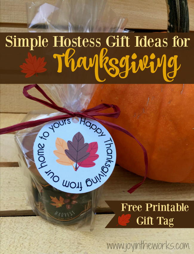 Creative Thanksgiving Gift Ideas
 Simple Hostess Gift Ideas for Thanksgiving Joy in the Works