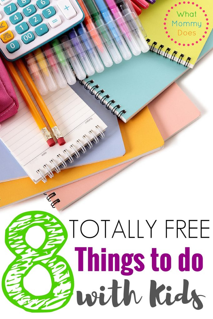Creative Things To Do With Kids
 8 No Cost Things to Do with Your Kids
