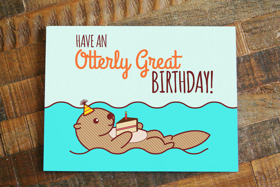 Cute Birthday Card
 Funny Birthday Card Have an Otterly Great