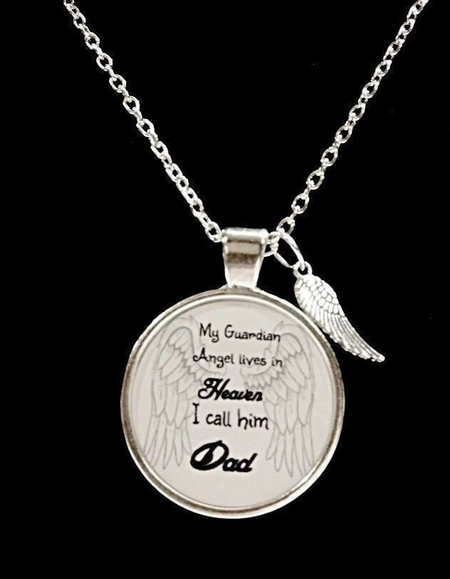 Dad Memorial Necklace
 Dad In Heaven Guardian Angel Father In Memory Remembrance