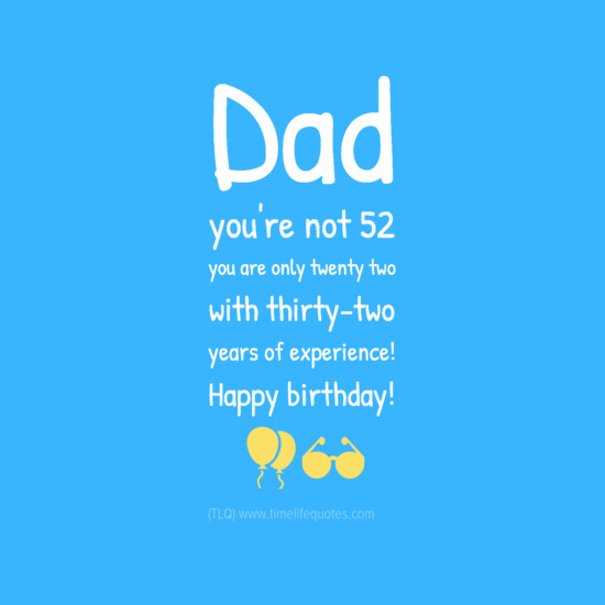 Dads Birthday Quotes
 Funny Birthday Quotes For Dad From Daughter QuotesGram