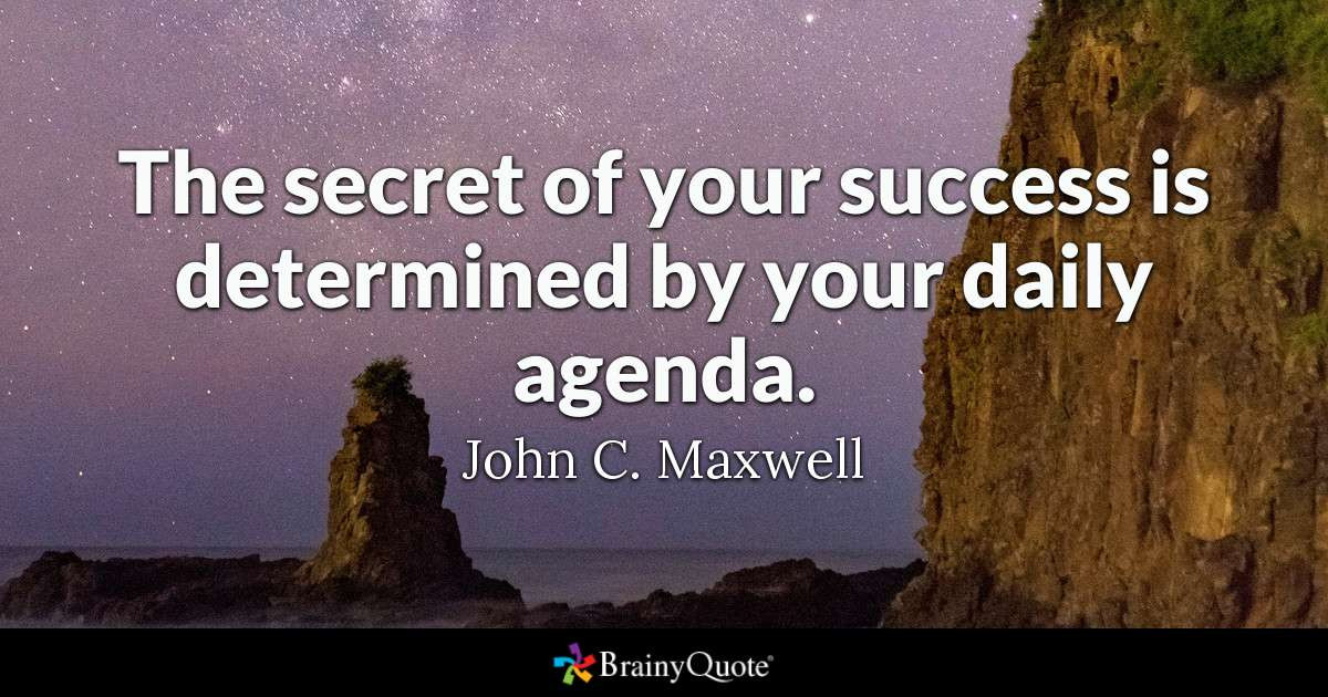 Daily Leadership Quotes
 The secret of your success is determined by your daily