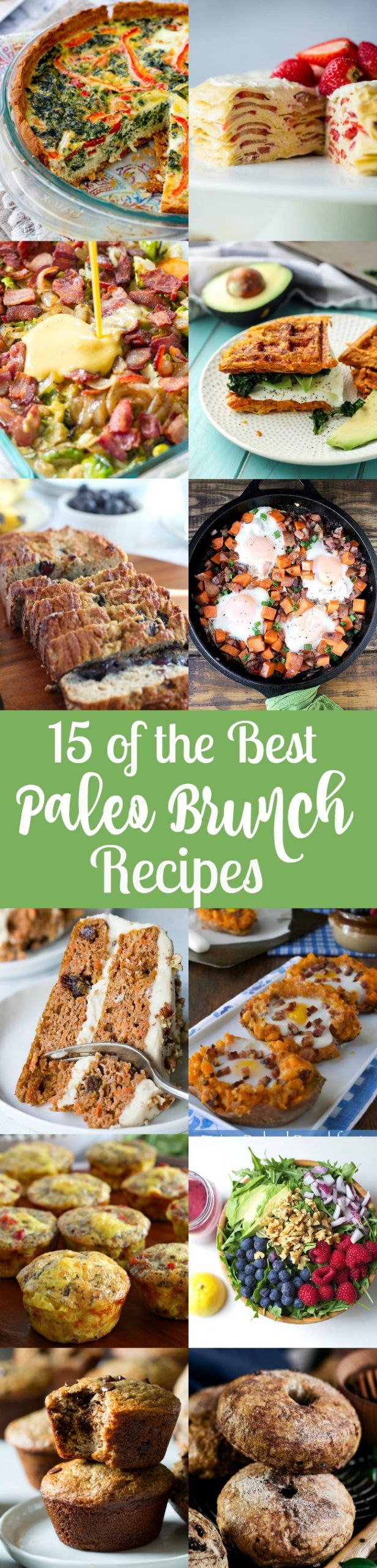 Dairy Free Brunch Recipes
 15 of the Best Paleo Brunch Recipes