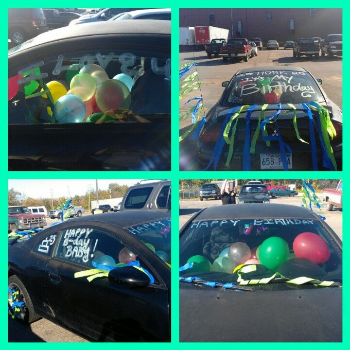 Decorate Car For Birthday
 Awesome birthday idea This is my brother in laws car