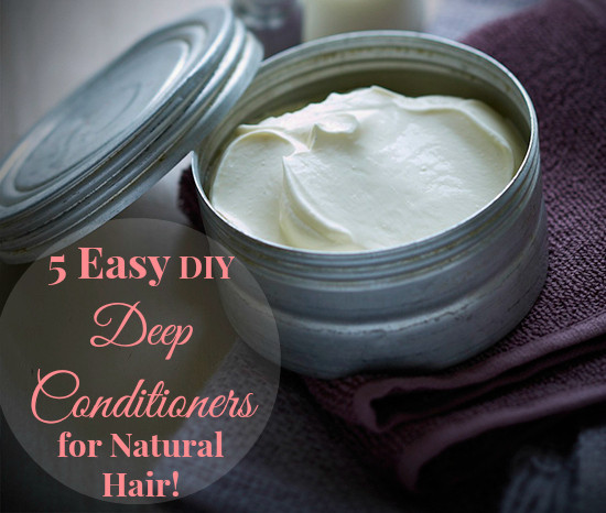 Deep Hair Conditioner DIY
 5 Easy DIY Deep Conditioners for Natural Hair