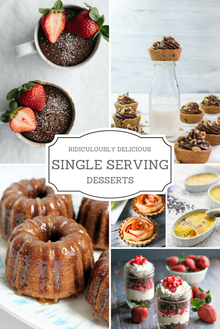 Dessert For One
 RIDICULOUSLY DELICIOUS SINGLE SERVING DESSERTS – My