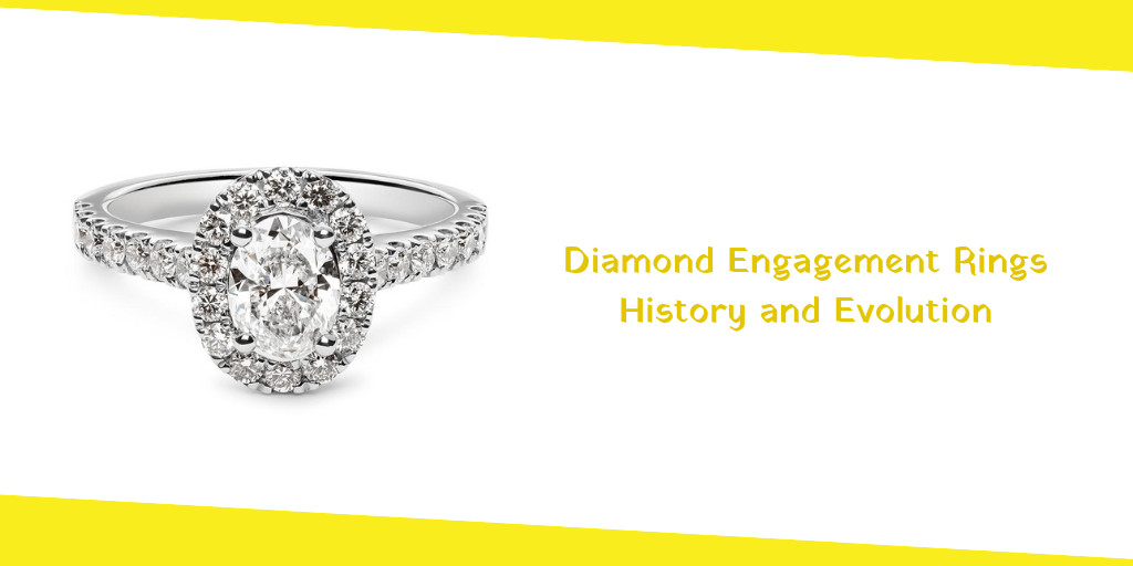 Diamond Engagement Ring History
 Diamond Engagement Rings History and Evolution
