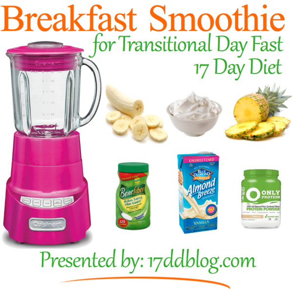 Diet Smoothie Recipes
 Breakfast Smoothie Recipe for the 17 Day Diet