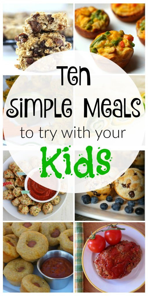 Dinners For Kids
 10 Simple Kid Friendly Meals
