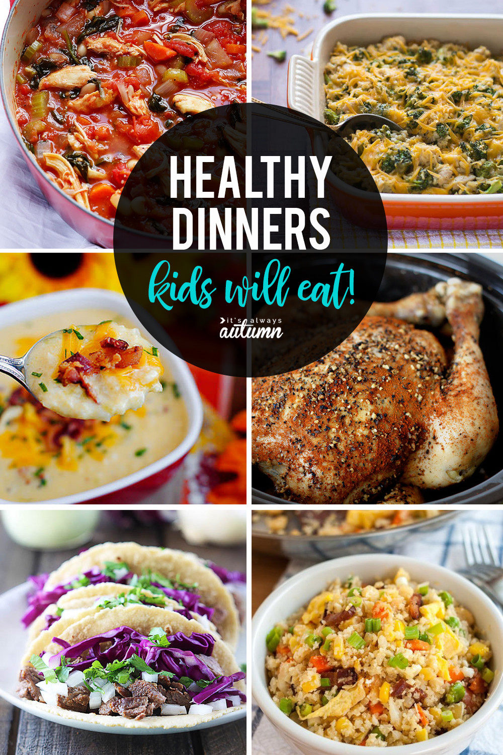 Dinners For Kids
 20 healthy easy recipes your kids will actually want to