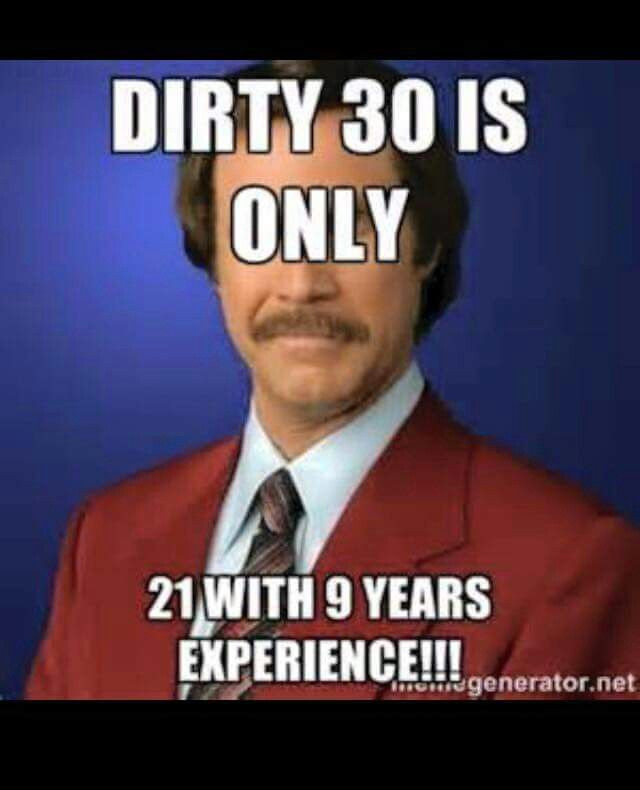 Dirty 30 Birthday Quotes
 Dirty 30 Happy Birthday meme Pinterest