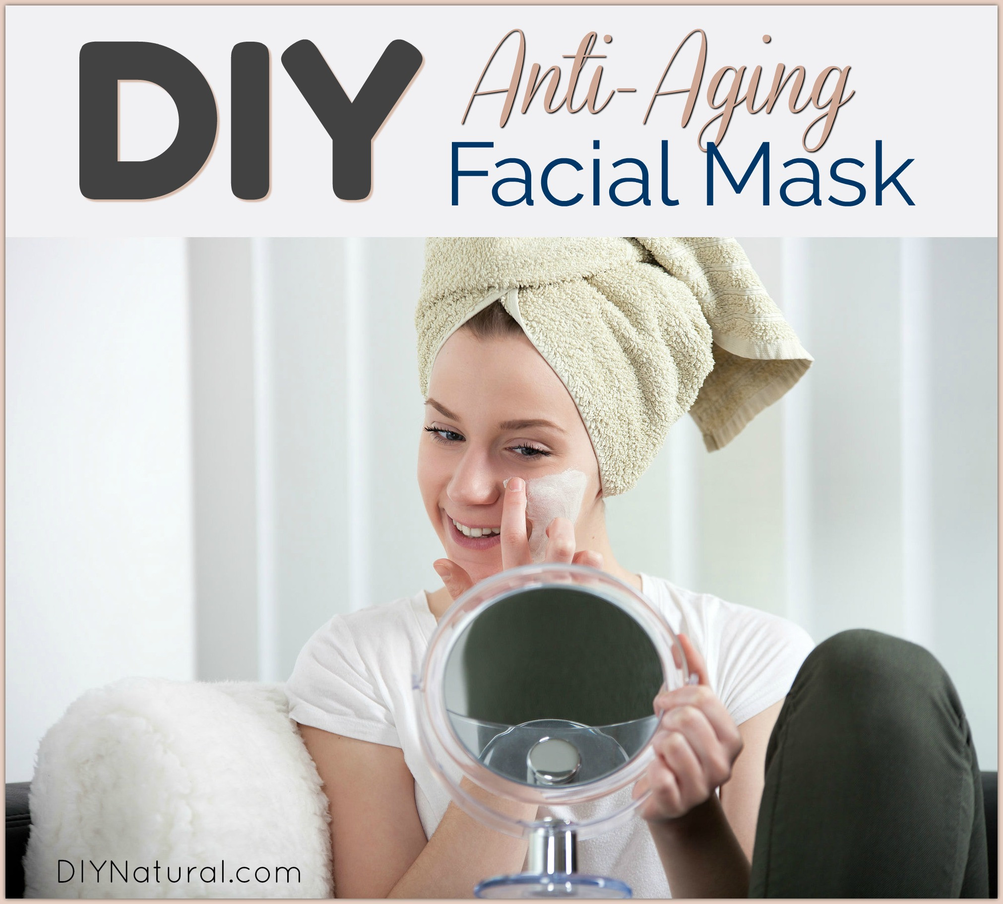 DIY Anti Aging Mask
 DIY Facial Mask An Anti Aging Facial with Oatmeal Milk