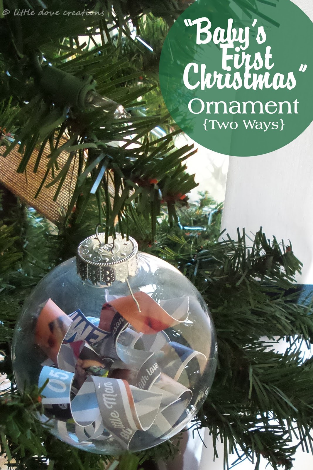 DIY Baby First Christmas Ornament
 diy "baby s first Christmas" ornaments Little Dove Blog