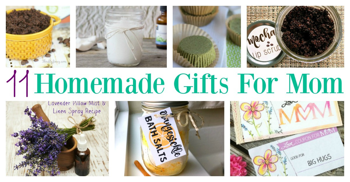 DIY Bday Gifts For Mom
 11 Homemade Gifts For Mom