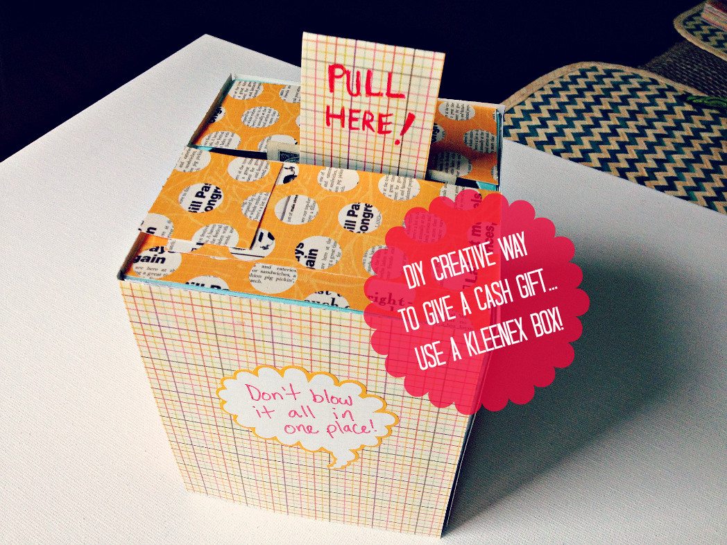 Diy Birthday Gift Ideas For Mom
 DIY Creative Way To Give A Cash Gift Using A Kleenex Box