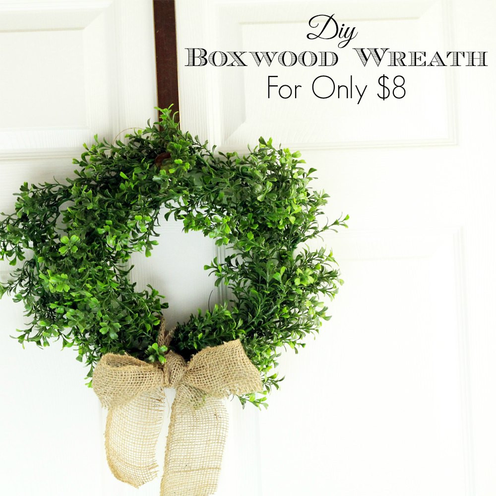 DIY Boxwood Wreath
 Hometalk