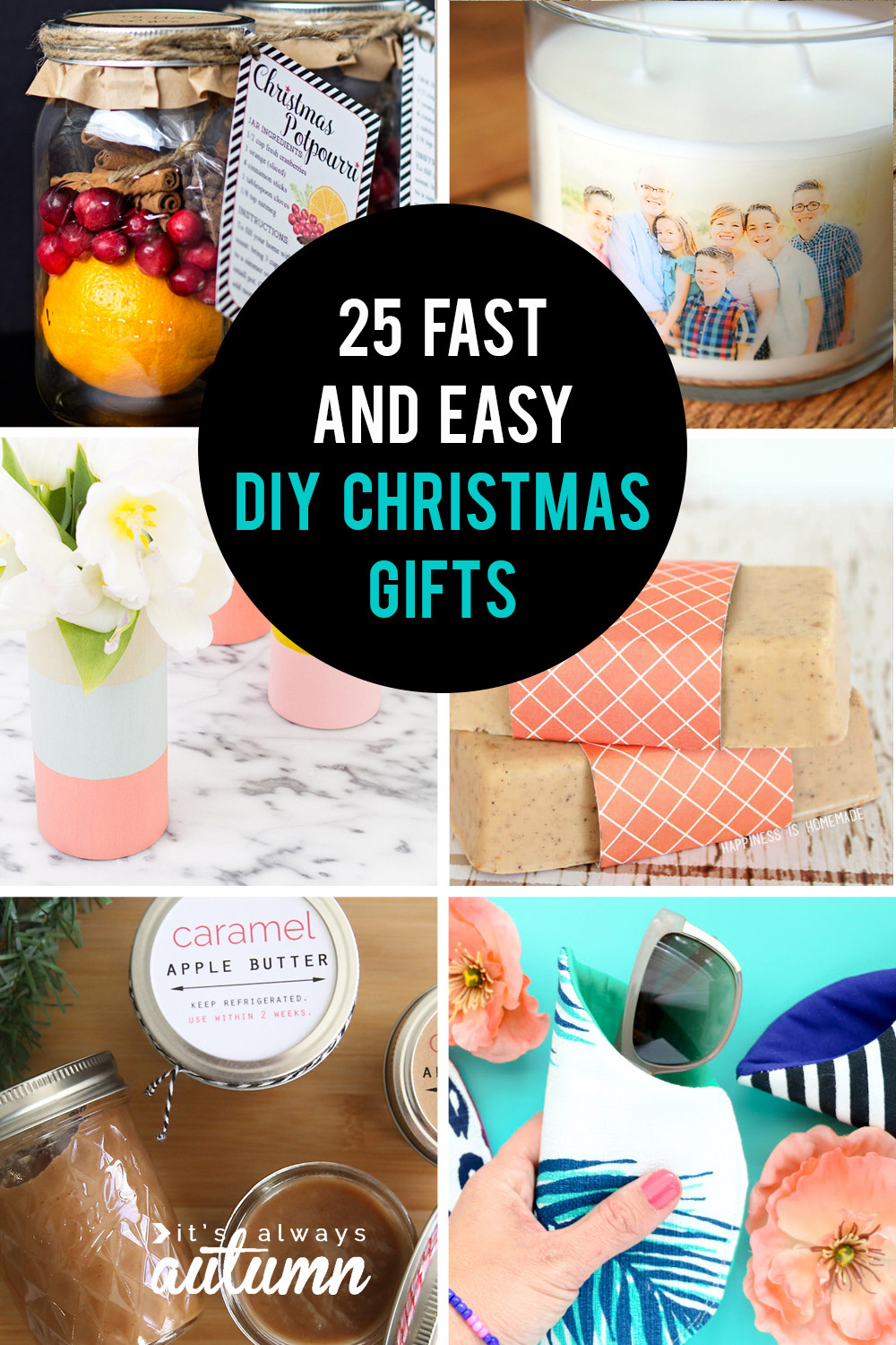 DIY Christmas Gift Ideas
 25 easy homemade Christmas ts you can make in 15