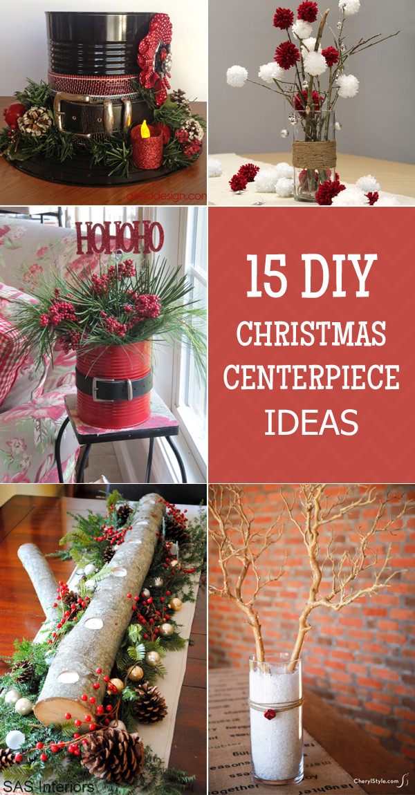 DIY Christmas Table Centerpiece
 15 Easy And Stunning Christmas Centerpiece Ideas