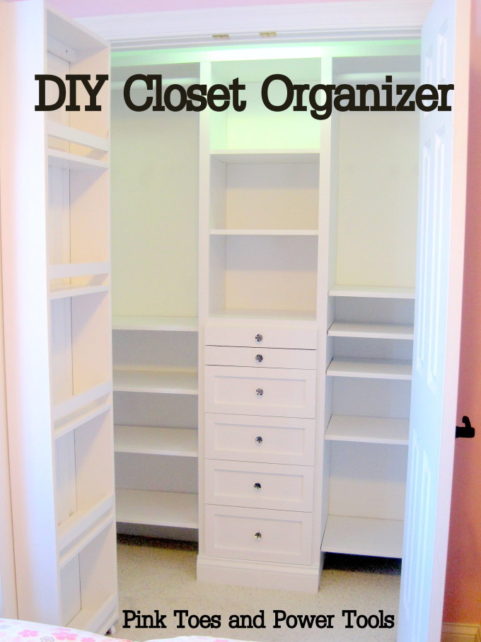 DIY Closet Organizing
 How to Build a Closet Organizer The Reveal 
