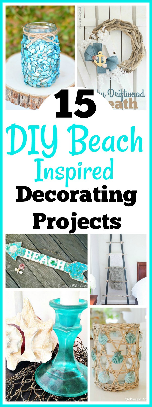 DIY Decor Blog
 15 DIY Beach Inspired Home Decor Projects