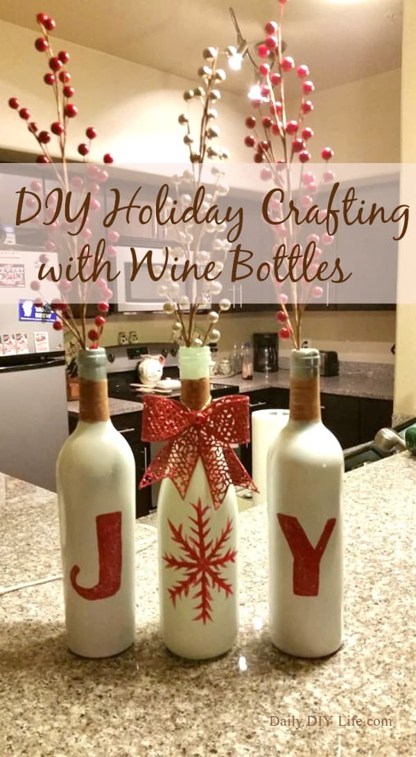 DIY Decorated Wine Bottles
 DIY Holiday Crafting with Wine Bottles Daily DIY Life