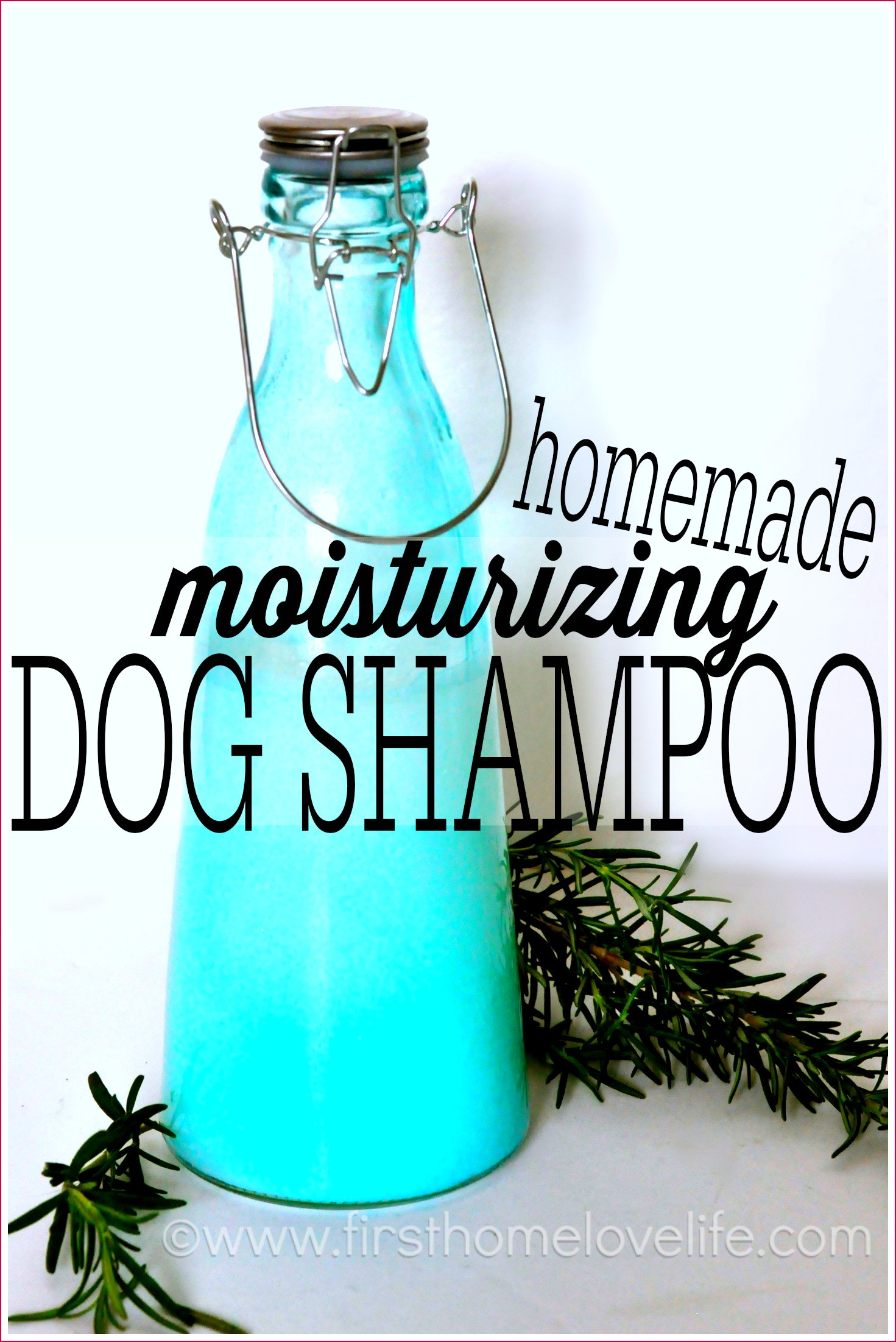 DIY Dog Conditioner
 Homemade Dog Shampoo First Home Love Life