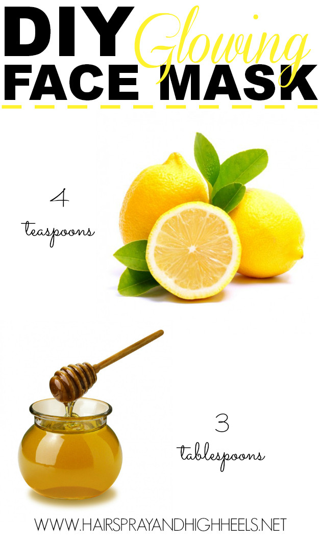 DIY Face Mask Recipes
 DIY Lemon & Honey Face Mask Hairspray and Highheels