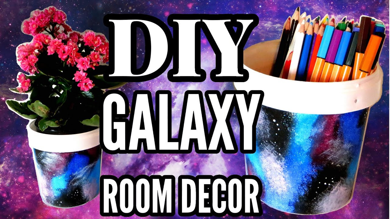 DIY Galaxy Room Decor
 DIY Galaxy Room Decor Yogurt Bucket Flower Pot and