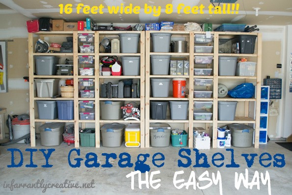 DIY Garage Organizer
 How to Build Garage Shelves Infarrantly Creative
