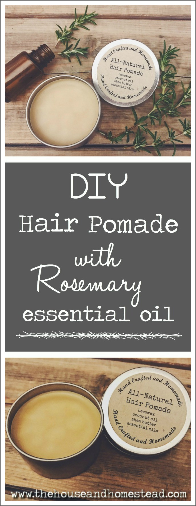 DIY Hair Pomade
 DIY Hair Pomade with Rosemary Essential Oil