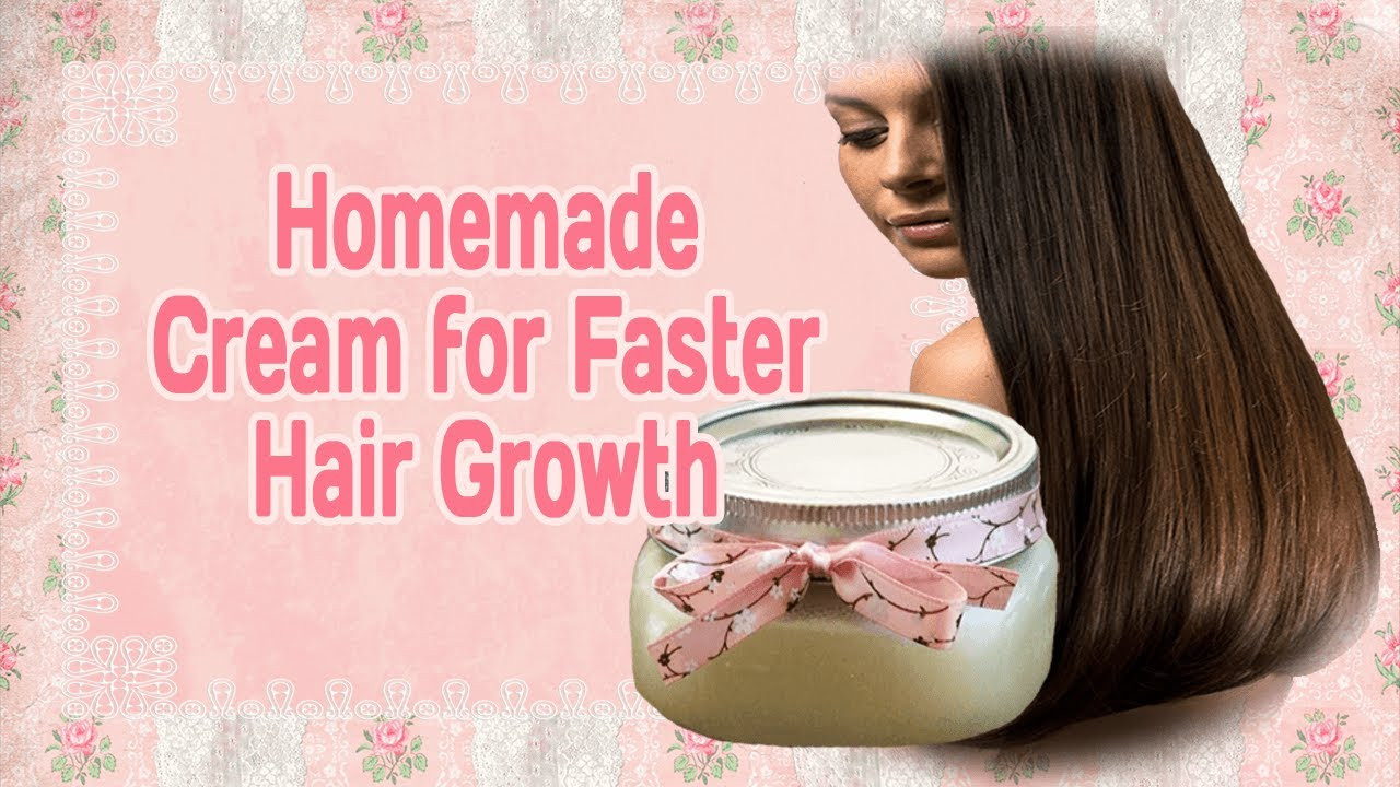 DIY Hair Treatments For Growth
 Homemade Cream for Faster Hair Growth