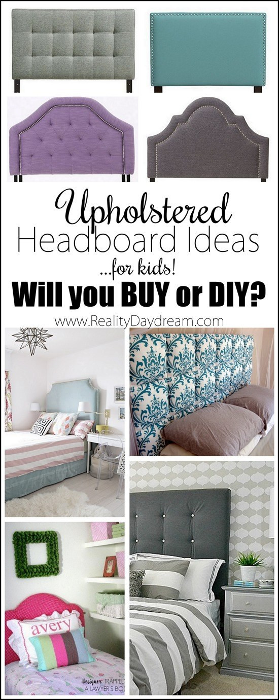DIY Headboards For Kids
 Upholstered Headboard Ideas for Kids to or DIY