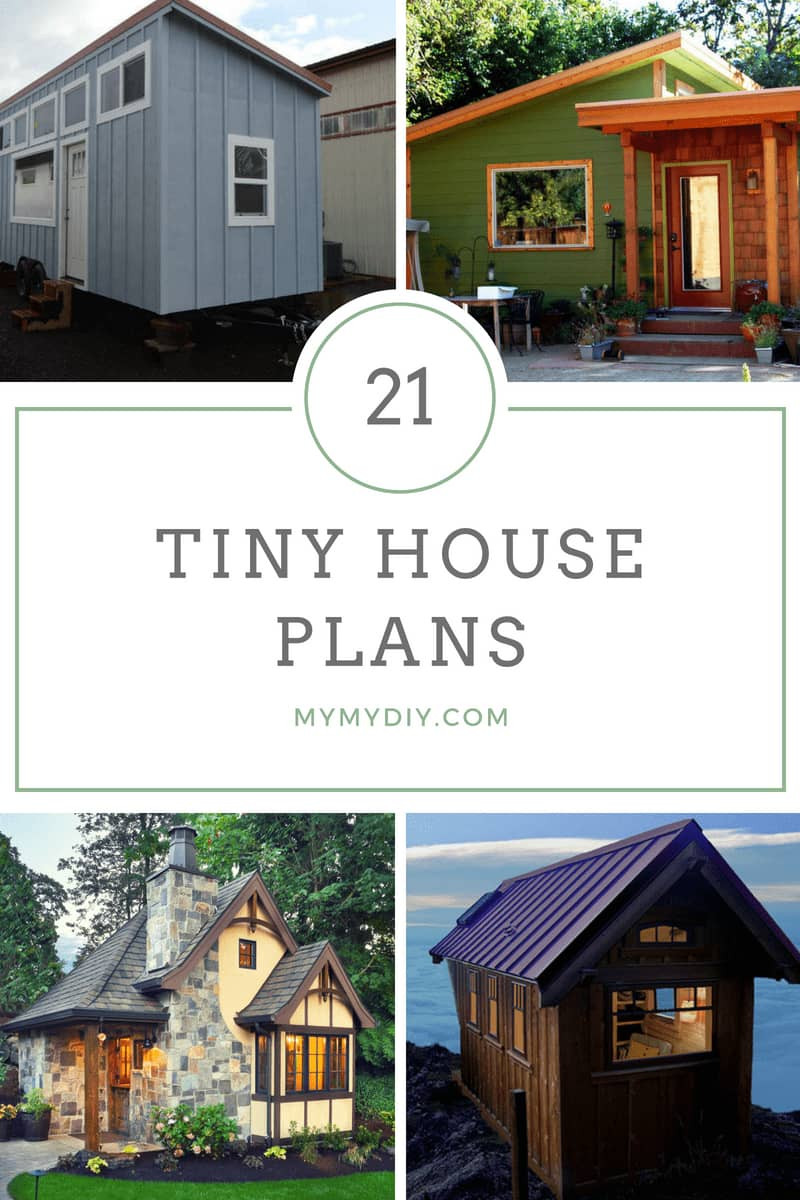 DIY Home Plans
 21 DIY Tiny House Plans [Blueprints] MyMyDIY