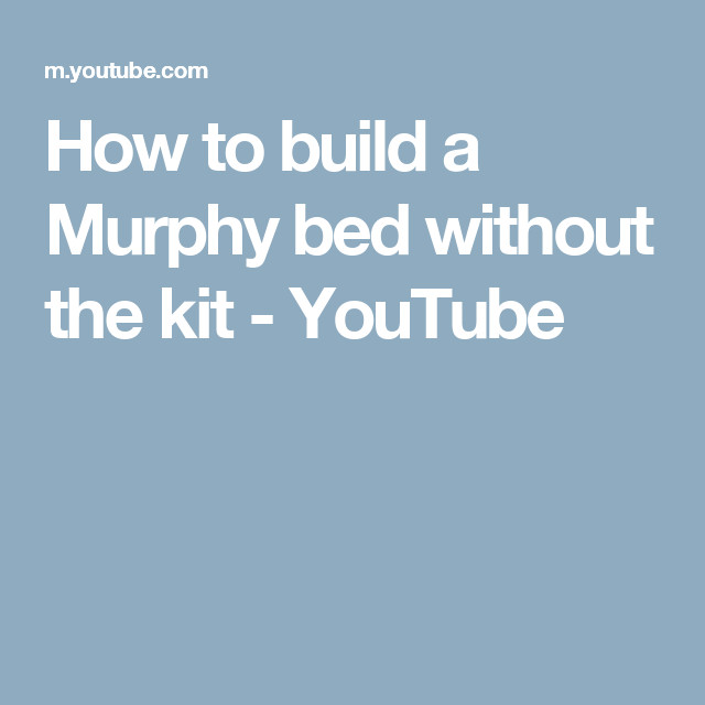 DIY Horizontal Murphy Bed Without Kit
 How to build a Murphy bed without the kit
