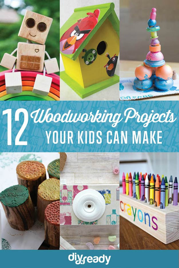 DIY Ideas For Kids
 Easy Woodworking Projects for Kids to Make