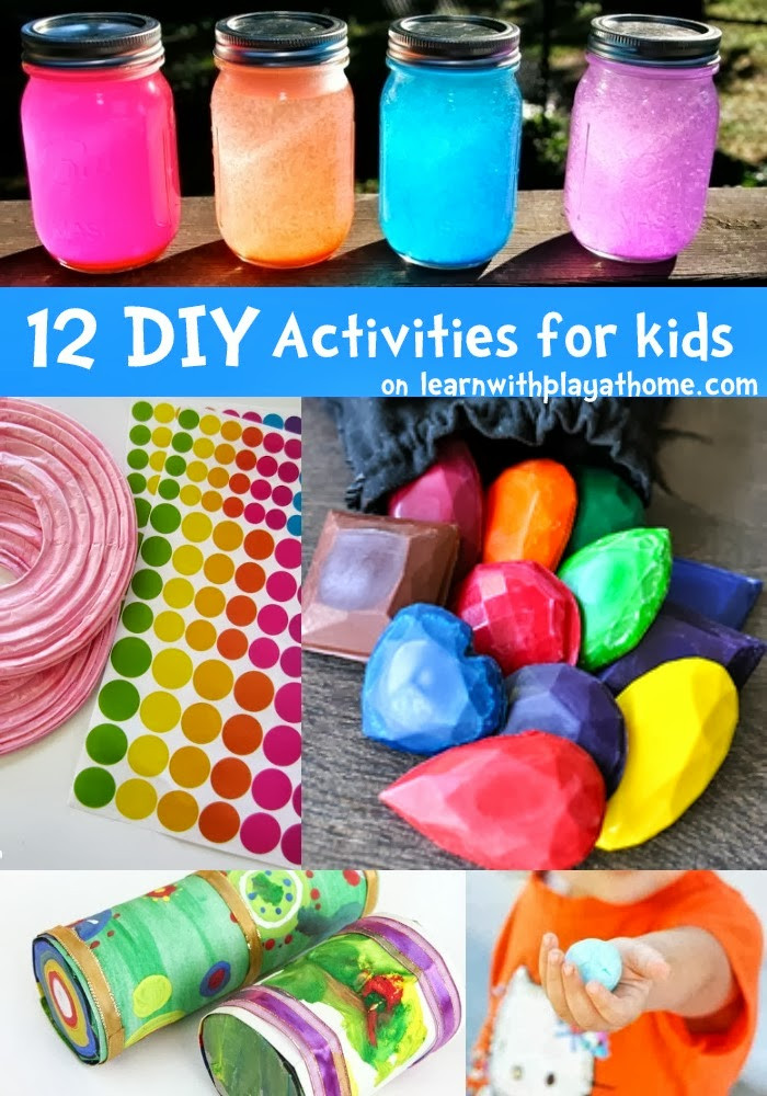 DIY Kids Projects
 Learn with Play at Home 12 fun DIY Activities for kids