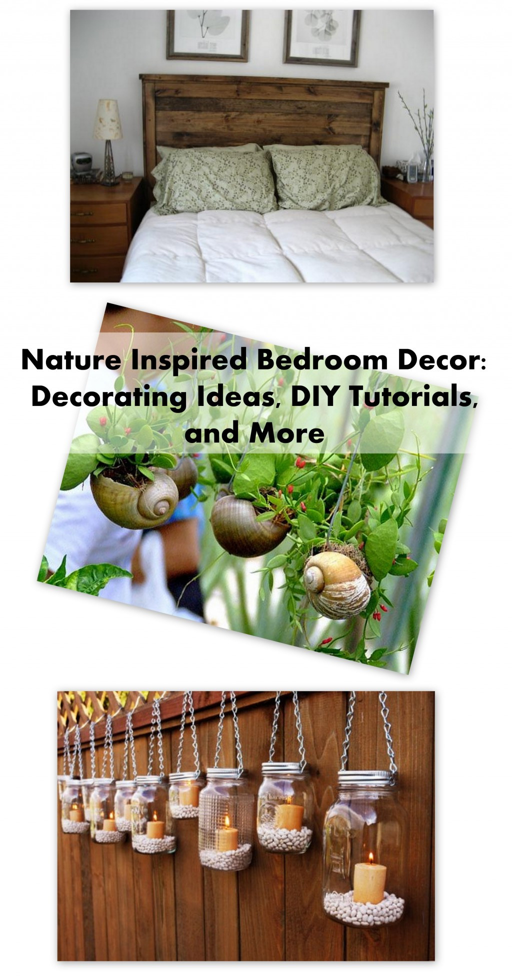 DIY Nature Decor
 Nature Inspired Bedroom Decor Decorating Ideas DIY