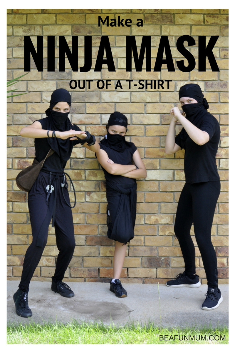 DIY Ninja Mask
 Turn a T Shirt Into a Ninja Mask – Be A Fun Mum