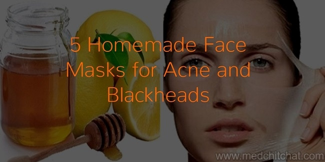 DIY Overnight Face Mask For Acne
 Top 5 Homemade Face Masks for Acne and Blackheads