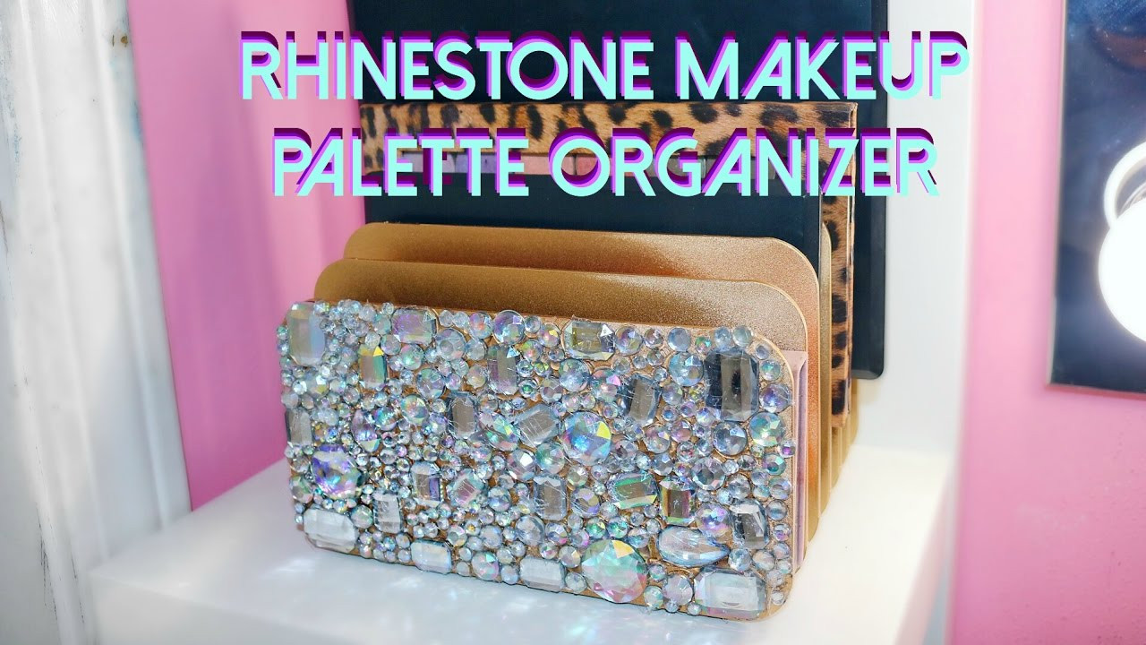 DIY Palette Organizer
 DIY Rhinestone Makeup Palette Organizer