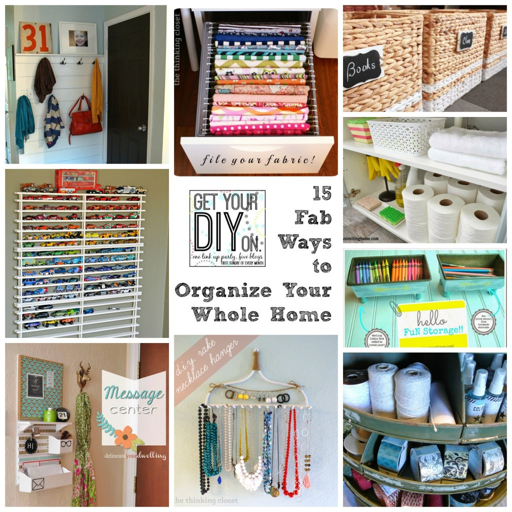 DIY Projects For Organization
 15 Fabulous Organizing Ideas for Your Whole House DIY