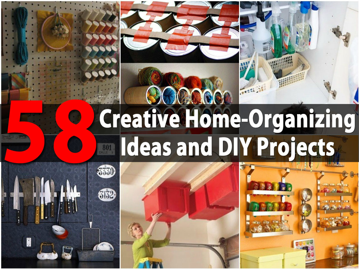 DIY Projects For Organization
 Top 58 Most Creative Home Organizing Ideas and DIY