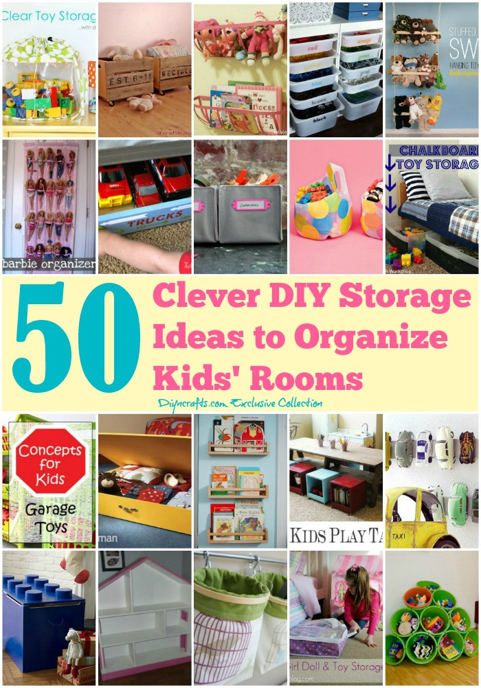 DIY Room Organization And Storage Ideas
 50 Clever DIY Storage Ideas to Organize Kids Rooms DIY