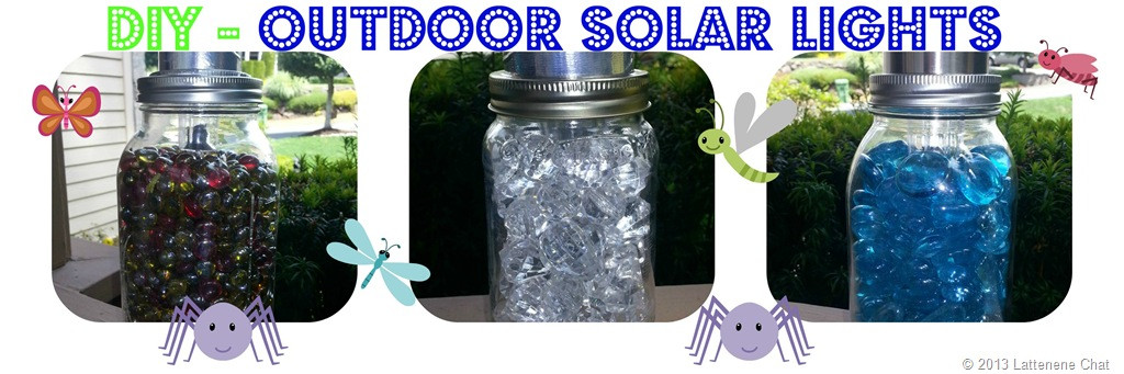 DIY Solar Lights Outdoor
 DIY–Outdoor Solar Lights