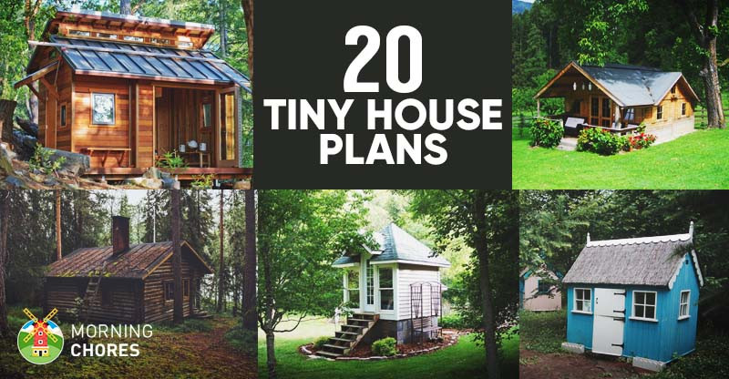 DIY Tiny House Plans
 20 Free DIY Tiny House Plans to Help You Live the Small