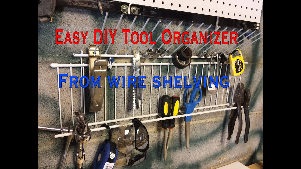 DIY Tool Organizer Ideas
 DIY Tool Organizer from wire shelving