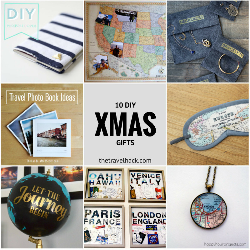 DIY Travel Gifts
 10 Travel Inspired DIY Christmas Gifts