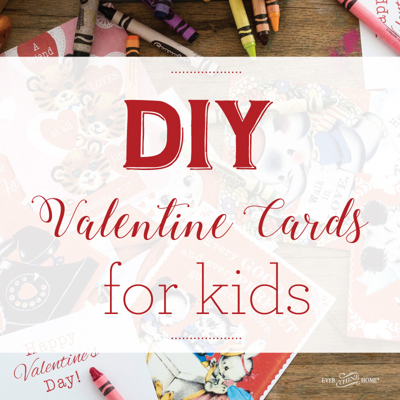 DIY Valentine Cards For Kids
 DIY Valentine Cards for Kids Ever Thine Home
